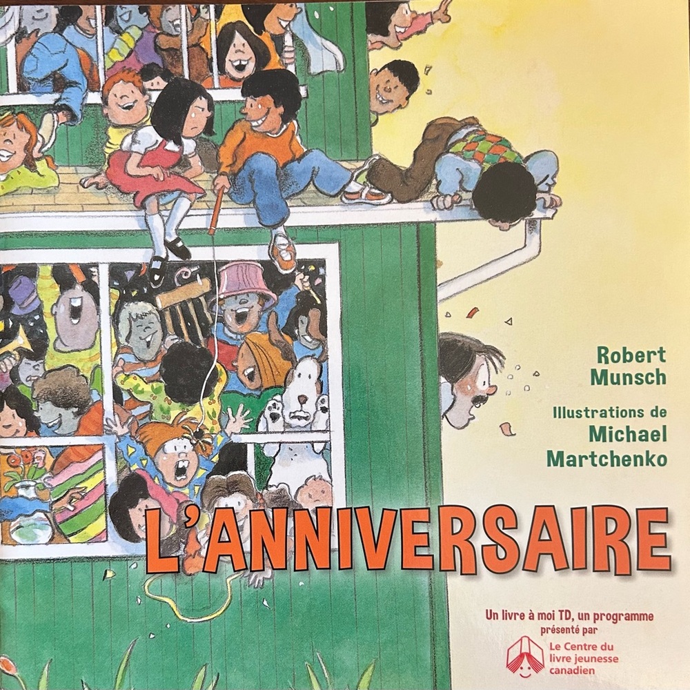 BUNDLE & SAVE🎉 FRENCH L'Anniversaire Children's Book by Robert Munsch